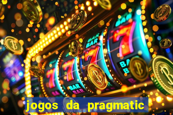 jogos da pragmatic play que mais pagam